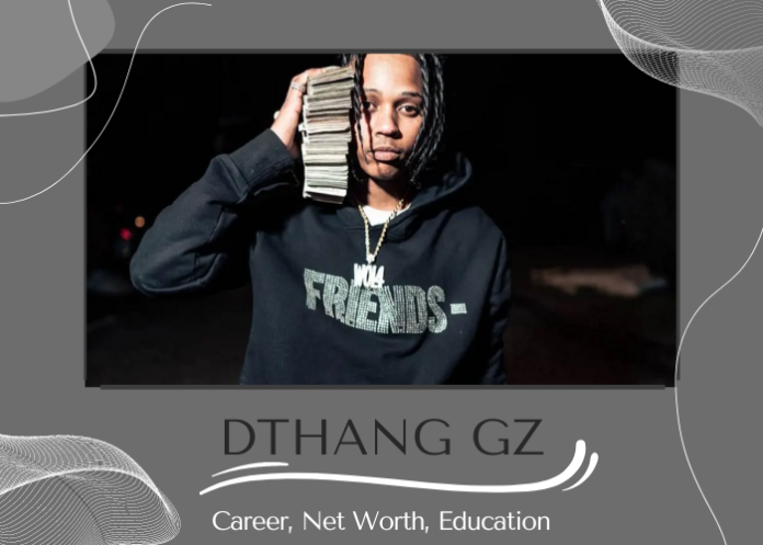 Dthang GZ - Biography