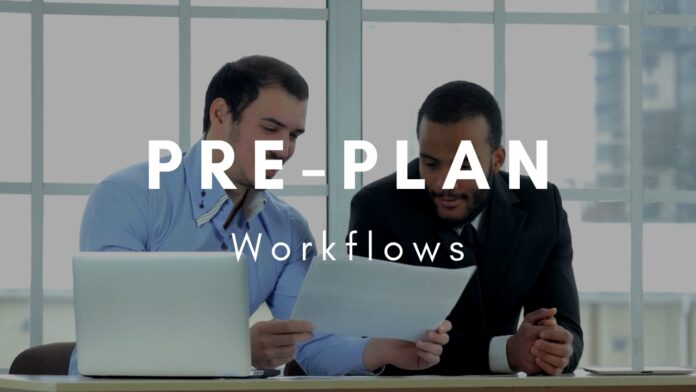 Pre-Plan Workflows